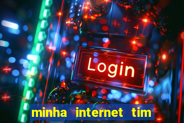 minha internet tim beta acabou como contratar mais